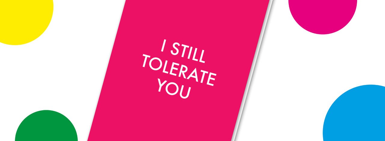 I still tolerate you Objectables Cards